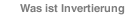 Was ist Invertierung